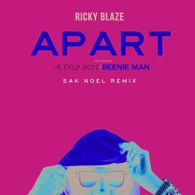 Ricky Blaze Apart (Sak Noel Remix)