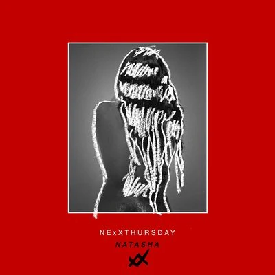 Natasha EP 專輯 NexXthursday