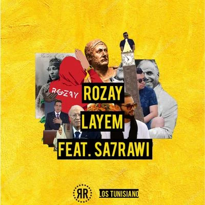 Layem (feat. Sa7rawi) 专辑 Rozay/Gabriel Lal