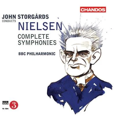 NIELSEN, C.: Symphonies (Complete) (BBC Philharmonic, Storgårds) 專輯 John Storgårds/Soile Isokoski