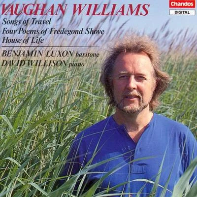 VAUGHAN WILLIAMS: Songs of Travel4 Poems by Fredegond ShoveThe House of Life 專輯 Christopher Keyte/Benjamin Luxon/George Guest/Traditional/Francis Poulenc