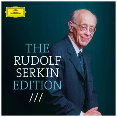 The Rudolf Serkin Edition 专辑 Adolf Busch/Hermann Busch/Rudolf Serkin