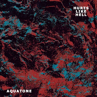 Hurts Like Hell 专辑 Aquatone