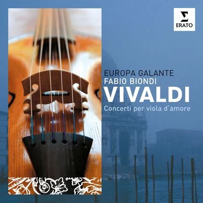 Europa GalanteFabio Biondi Vivaldi: Concerti per viola damore