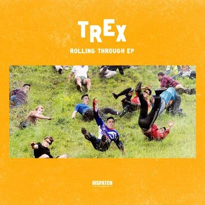 Rolling Through EP 專輯 Trex