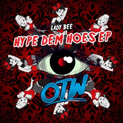 Hype Dem Hoes EP 專輯 Lady Bee/Tima Dee