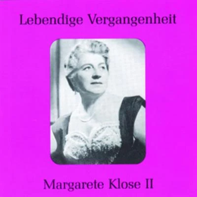 Lebendige Vergangenheit - Margarete Klose (Vol.2) 专辑 Margarete Klose