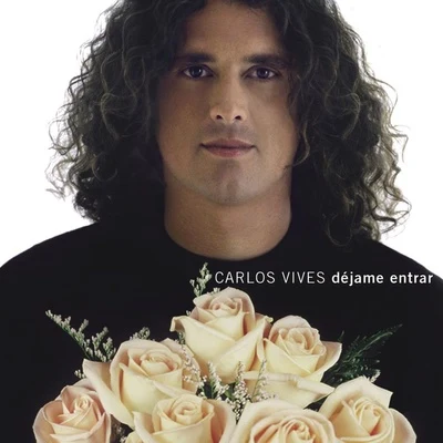 Dejame Entrar 专辑 Carlos Vives