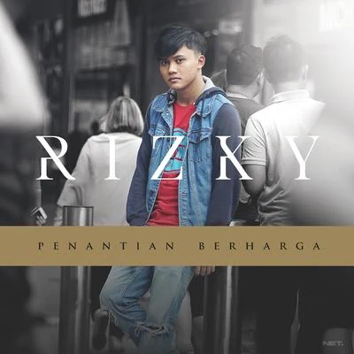 Penantian Berharga 專輯 Rizky Febian