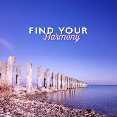 Find Your Harmony: Relaxing and Wonderful Time with Nature Sounds, Melodies of Violent Waves, Wild Forest, Calling Birds, Instrumental New Age Music 專輯 Inspiring Tranquil Sounds/Total Relax Music Ambient/The Calming Sounds of Nature