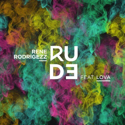 Rude 專輯 Rene Rodrigezz