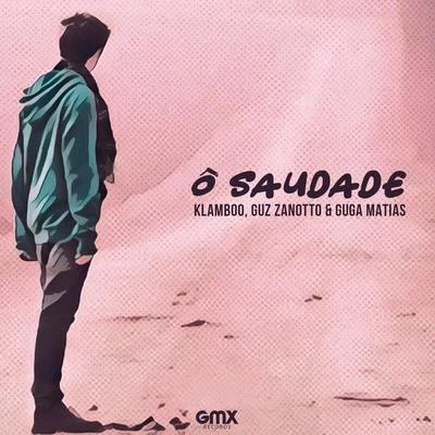 Ô Saudade 专辑 Guz Zanotto/SEVEK