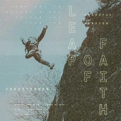 Leap Of Faith (Acoustic) 專輯 潘嘉麗 (Kelly)/Christopher