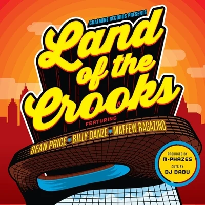 Land of the Crooks 專輯 Sean Price/Masta Ace/Starang Wondah/Afu-Ra/Boot Camp Clik