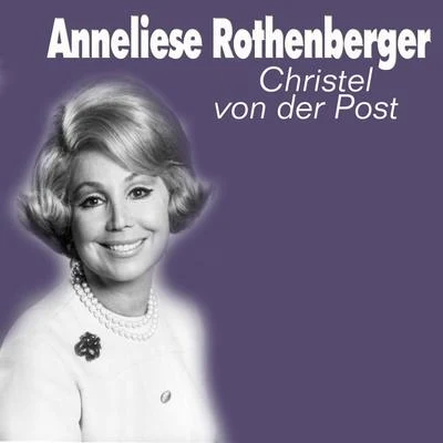 Christel von der Post 專輯 Renate Holm/Anneliese Rothenberger/Chor der Wiener Staatsoper in der Volksoper/Walter Berry/Willi Boskovsky