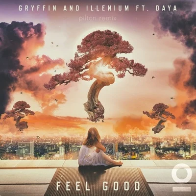 Feel Good (Pilton Remix) 專輯 Pilton