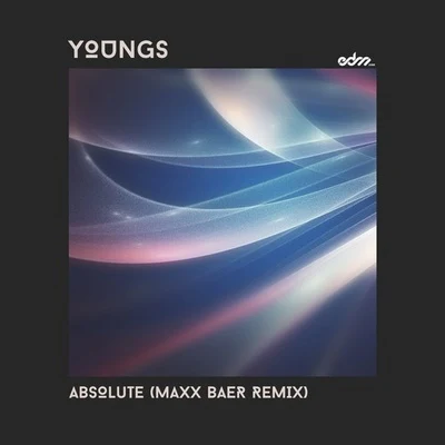 Absolute (Maxx Baer Remix) 專輯 Maxx Baer