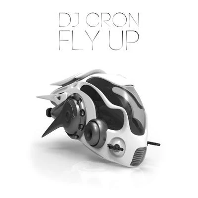 Fly Up 专辑 Nerom/Long3/Stikos/Dj Cron