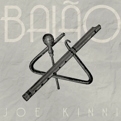 Baião 專輯 Joe Kinni