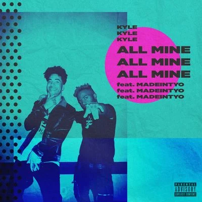 All Mine 专辑 Kyle