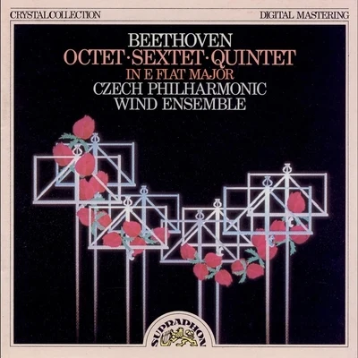 Beethoven: Octet, Sextet, Quintet 專輯 Czech Philharmonic Wind Ensemble/František Maxián