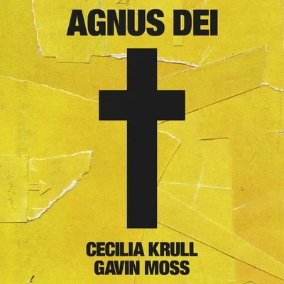 Agnus Dei (From "Vis a Vis") 專輯 Want Disturb/Defmann/Cecilia Krull