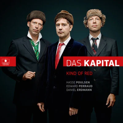 Kind of Red 專輯 Das Kapital