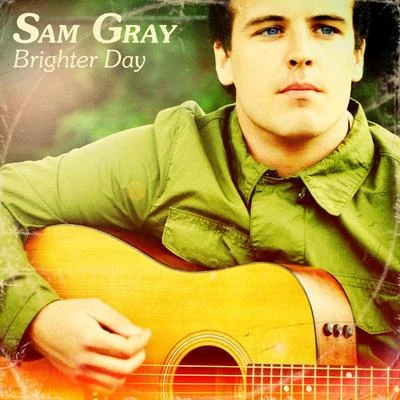 Brighter Day 專輯 Sam Gray/TELYKast