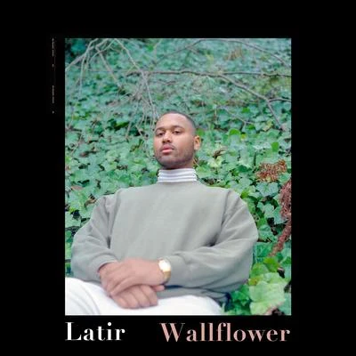 Wallflower 專輯 Calper/Latir