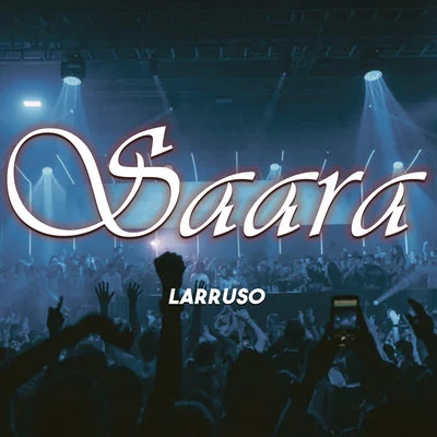 Saara 專輯 Larruso/Shatta Wale/Samini