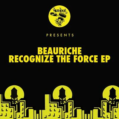 BeauricheDJ Licious Recognize the Force EP