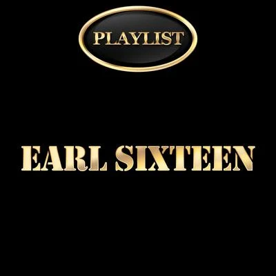 Earl Sixteen Playlist 專輯 Earl Sixteen