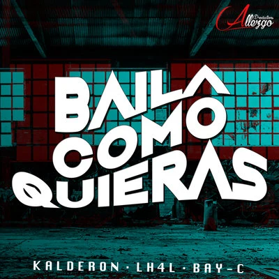 Baila Como Quieras 專輯 Bay-C/Jay Psar/DJ Septik