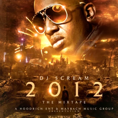 2012 The Mixtape 專輯 Sneaky/DJ Scream