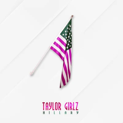 Hillary 專輯 Taylor Girlz