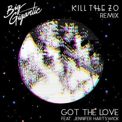 Got The Love (Kill The Noise & Mat Zo Remix) 專輯 Kill The Noise