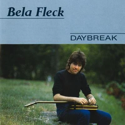 Daybreak 專輯 Béla Fleck