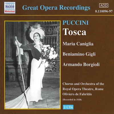 Oliviero De FabritiisCarlo BergonziAdriana LazzariniBologna Teatro Comunale OrchestraAlessandro MaddalenaDora Gatta PUCCINI: Tosca (Gigli, Caniglia) (1938)