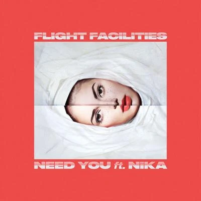 Need You 专辑 Jess/Flight Facilities/Nora En Pure