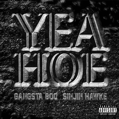 Yea Hoe Mixes 專輯 La Chat/Gangsta Boo/Kholebeatz