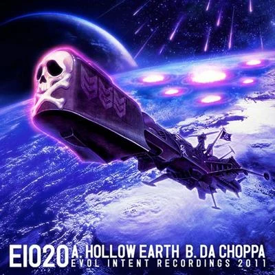 Hollow EarthDa Choppa 專輯 Eye-D/Evol Intent