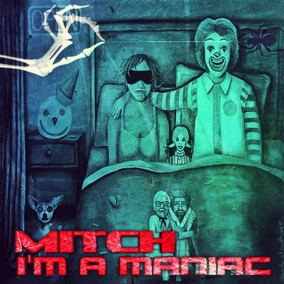 Im A Maniac 專輯 Mitch/Souxsoul