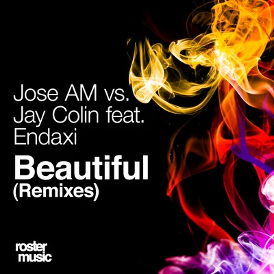 Beautiful (Remixes) 專輯 Jose AM