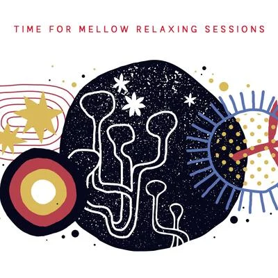 Time for Mellow Relaxing Sessions 專輯 Julia Ray/Best Of Hits