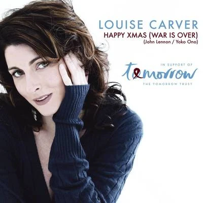 Louise Carver Happy Xmas (War is Over)