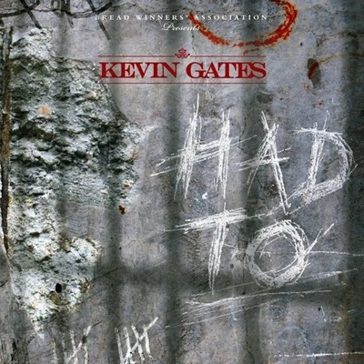 Had To 專輯 Kevin Gates