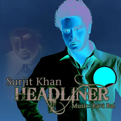 Headliner 專輯 Surjit Khan