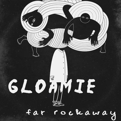 Far Rockaway 專輯 Gloamie