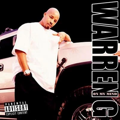 On My Mind 專輯 Warren G/B. Bravo