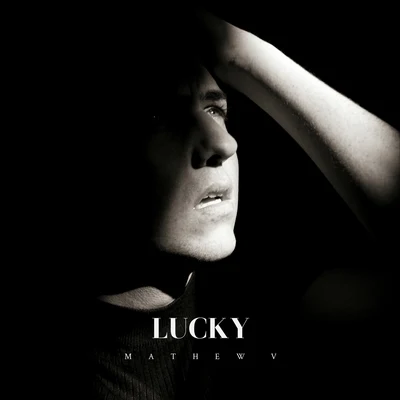 Lucky 專輯 Mathew V